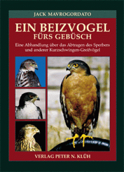 Mavrogordato, Jack: Ein Beizvogel fürs Gebüsch