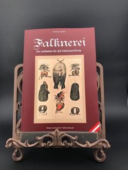 Martina Gräßle: Falknerei-Ein Leitfaden für die Falknerprüfung