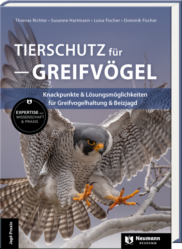 Tierschutz für Greifvögel, Wissen zu Haltung, Management, Freiflug und Beizjagd von Greifvögeln