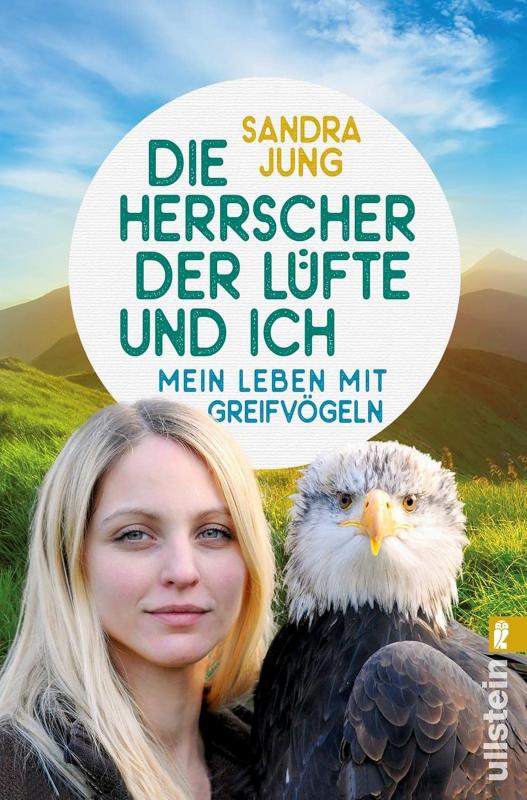 Sandra Jung: Die Herrscher der Lüfte und ich